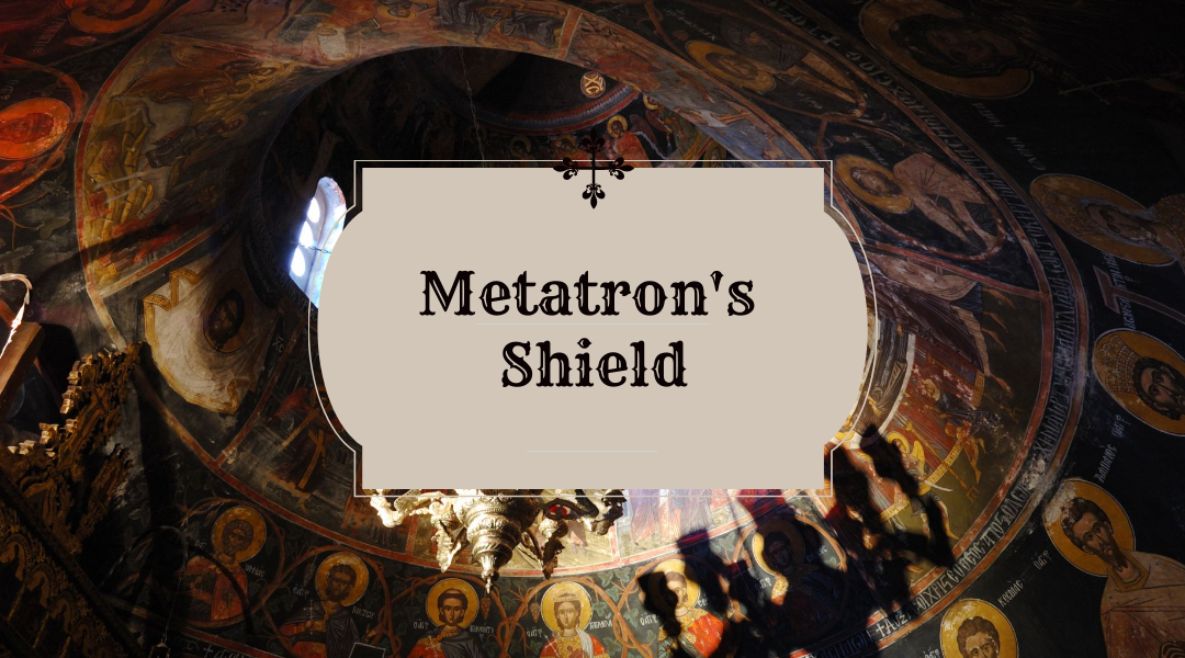 Metatron’s Shield  – Permanent High Ennochian Spell
